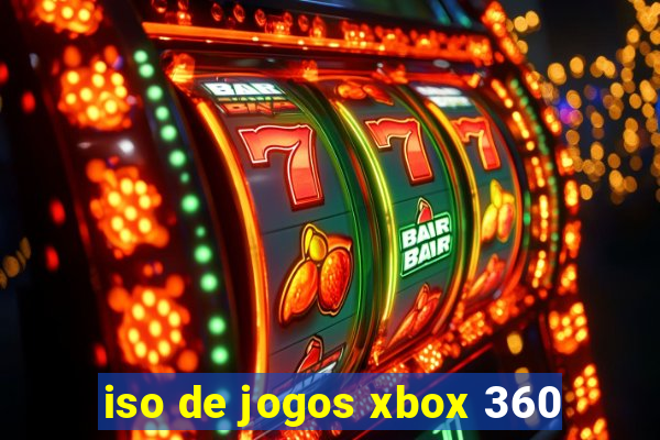 iso de jogos xbox 360